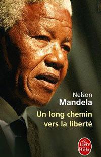 Nelson Mandela La Grandeur D Un Combat Pour L Homme