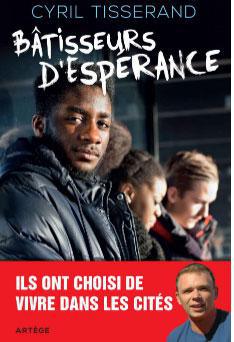 Un bâtisseur d'humanité et de fraternité dans les cités