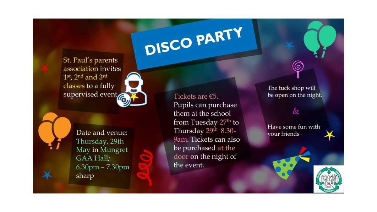 St Paul's Parents Association - Disco (1st, 2nd and 3rd class only)