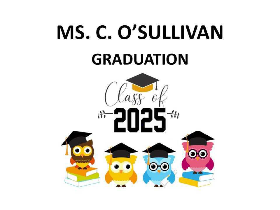 Ms. O'Sullivan's Graduation Class