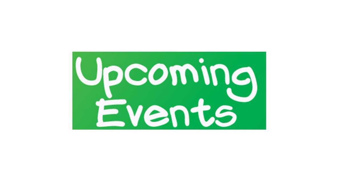 EVENTS DURING THE WEEK - Please Read