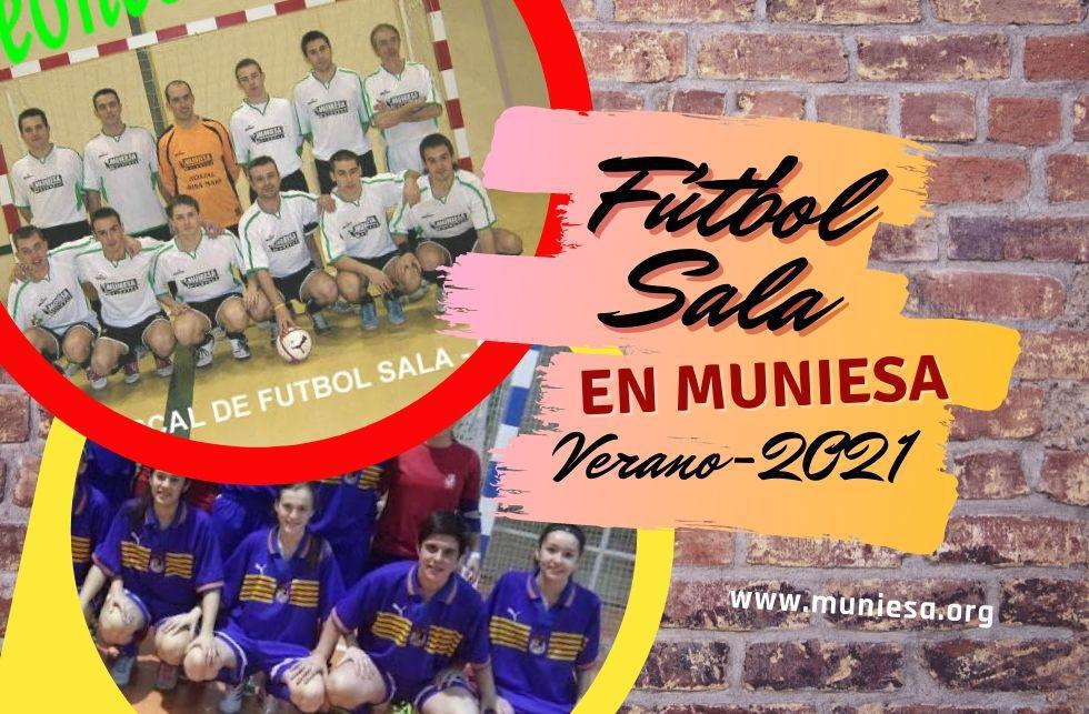 MUNIESA DEPORTE. FÚTBOL SALA. VERANO 2021 MUNIESA DEPORTE. FÚTBOL SALA. VERANO 2021