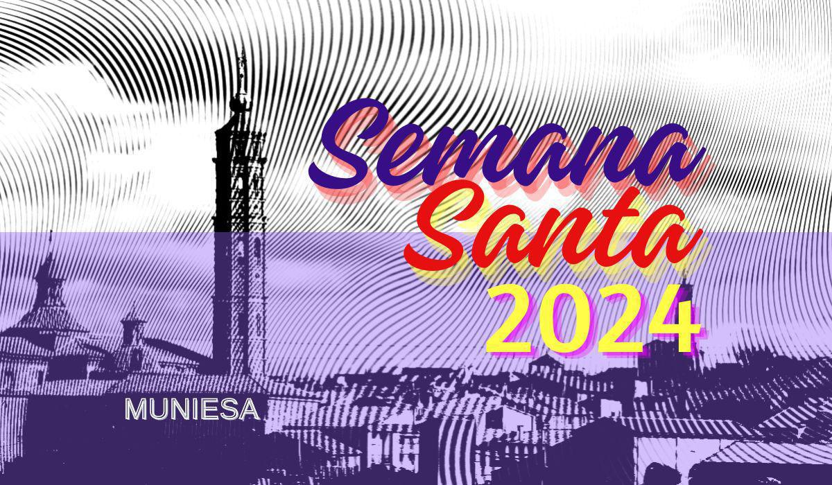 MUNIESA. SEMANA SANTA. PROGRAMA MUNIESA. SEMANA SANTA. PROGRAMA