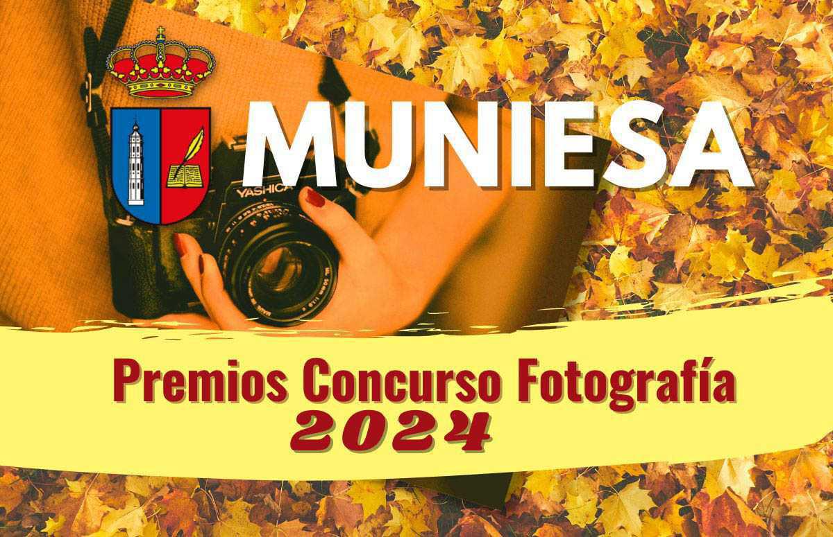 MUNIESA. CONCURSO PREMIOS FOTOGRAFÍA MUNIESA. CONCURSO PREMIOS FOTOGRAFÍA