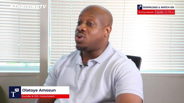 Olatoye Amosun - Start -Up Tech Business Develops High Impact Technology Solutions Tailored for African Consumers (Episode 1)