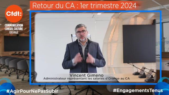 Retour sur le Conseil d'Administration d'Orange avec Vincent Gimeno