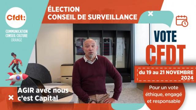 Conseil de surveillance : la liste CFDT garante de vos intérêts