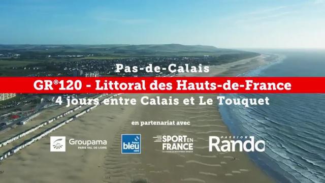 Le GR® 120 - Littoral des Hauts-de-France