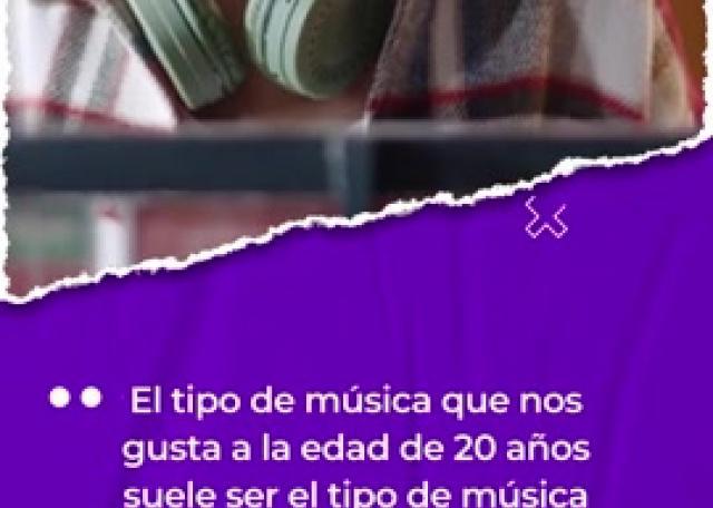 La música que nos gusta a los 20