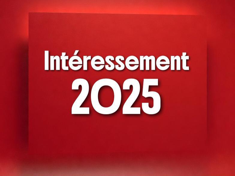 💰 Intéressement 2025