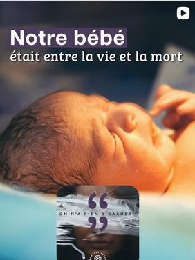 Notre bébé était entre la vie et la mort