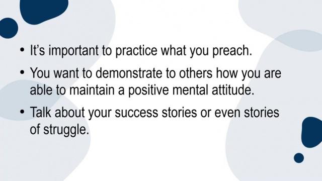 How to Inspire Others to Have a Positive Mental Attitude