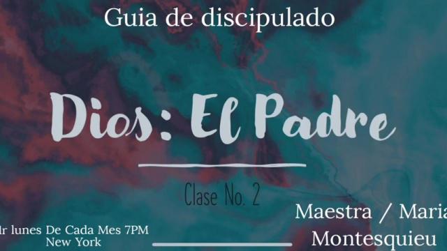 Clase #1 Dios El Padre 