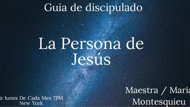 Clase #2 la persona de Jesus 