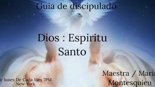 Clase #4 Dios Espiritu Santo