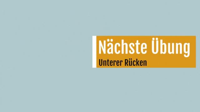 Unterer Rücken - Übungen Tage 1-4 bei stärkeren Beschwerden