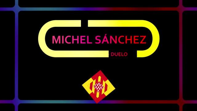 MICHEL SÁNCHEZ, COMBINACÍON Y DUELOS