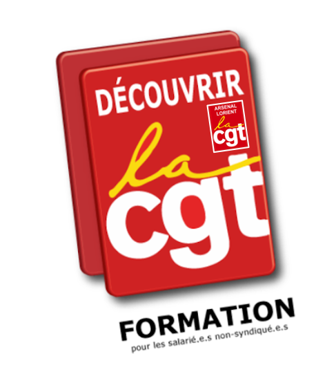 Venez découvrir la CGT avec votre syndicat CGT Arsenal Lorient