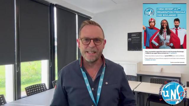Merci, l'UNSA premier syndicat de l'entreprise Boulanger!