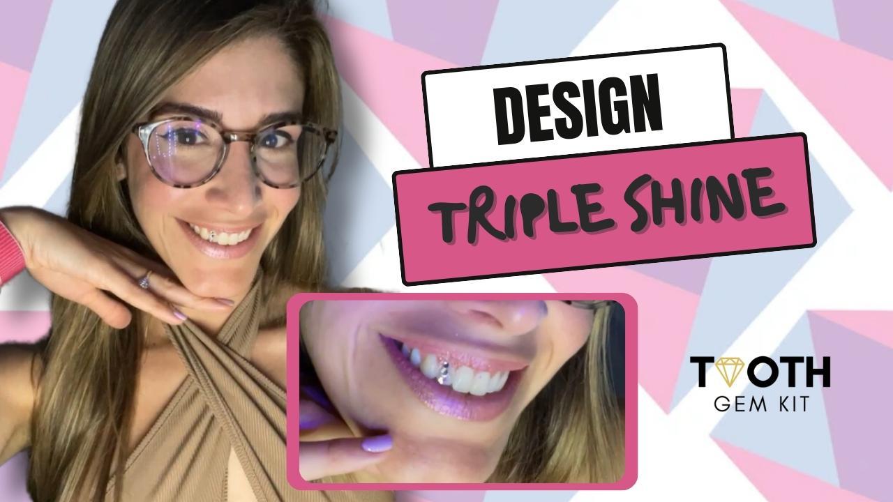 Triple Shine Design: A Touch of Radiance for Your Teeth!