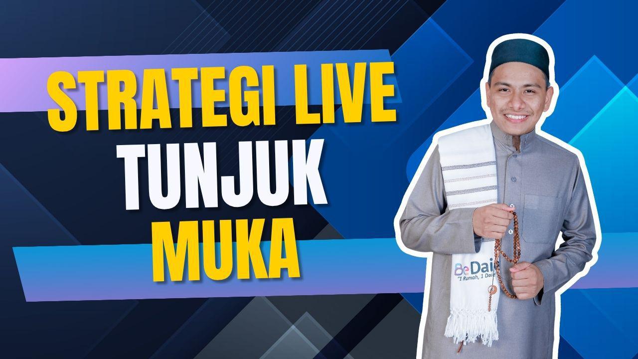 Meeting Bulanan (16/2/25): Strategi Live Tunjuk Muka