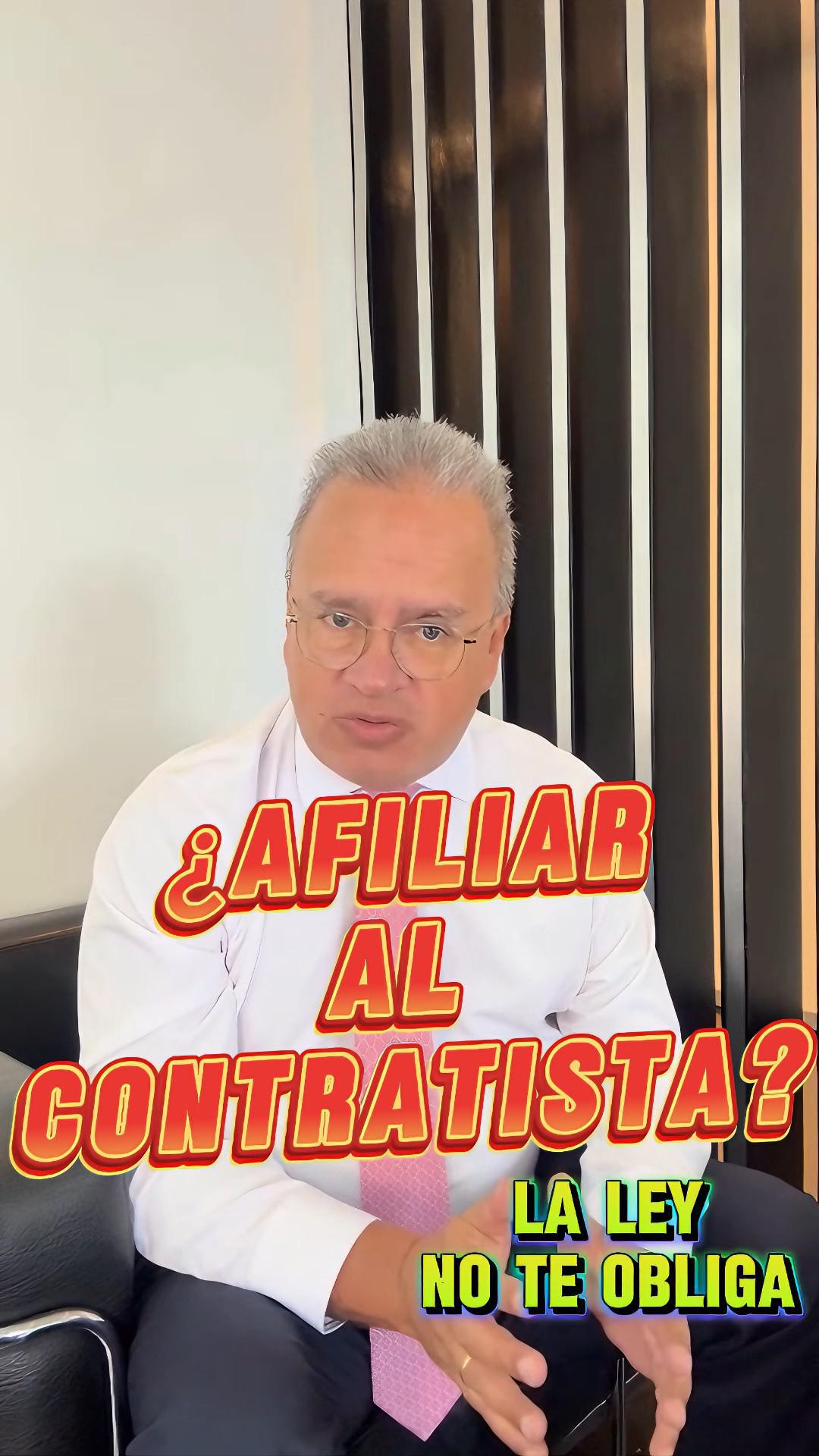 ¿AFILIAR A LOS CONTRATISTAS?