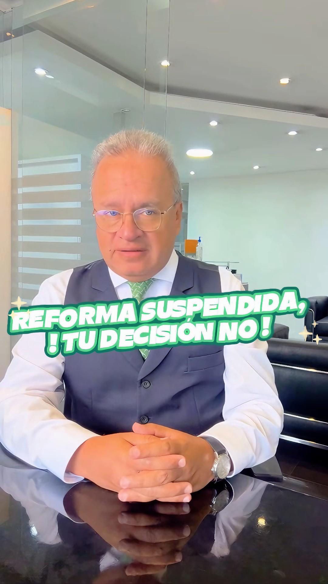 Suspensión de la Reforma Pensional.