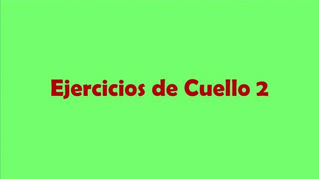 Cabeza y Cuello - Ejercicios Cuello 2