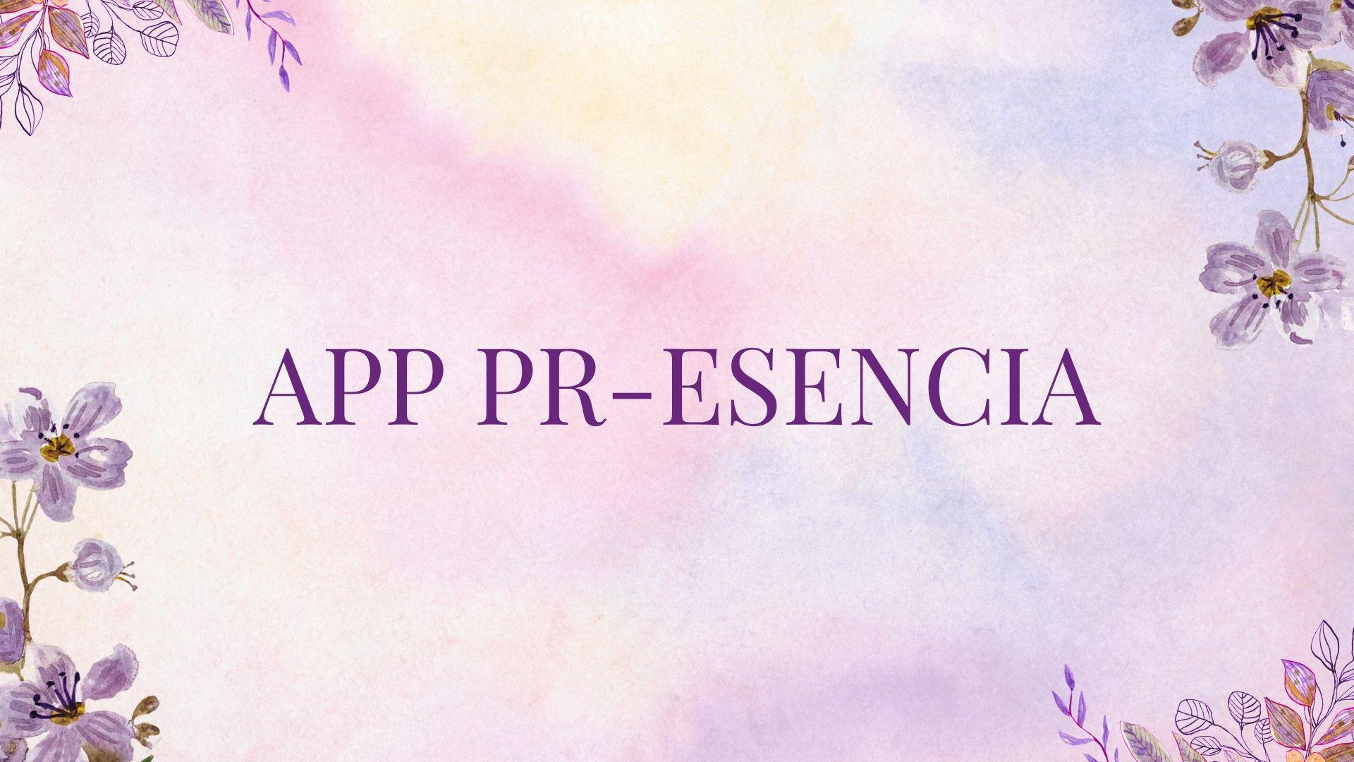 ¿Qué es Pr-esencia?