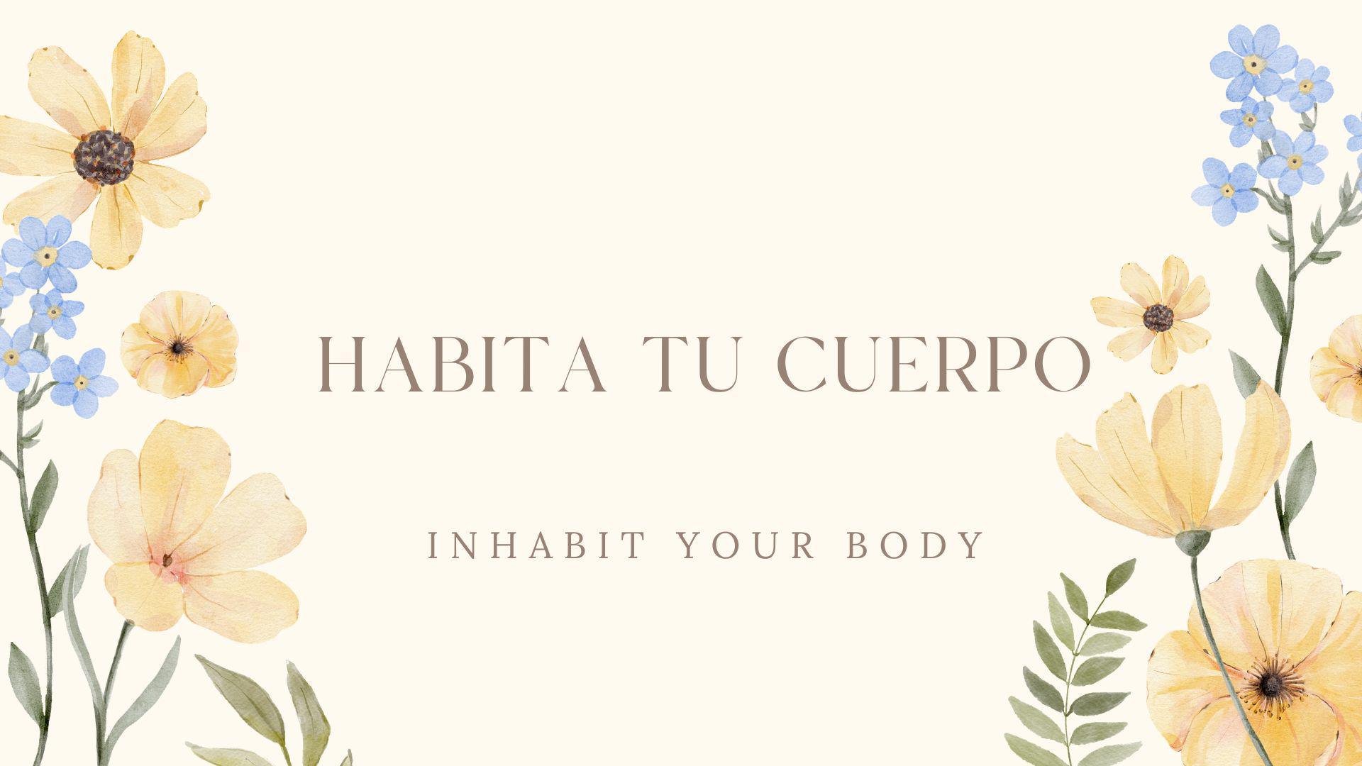 Video Presentación Habita tu Cuerpo