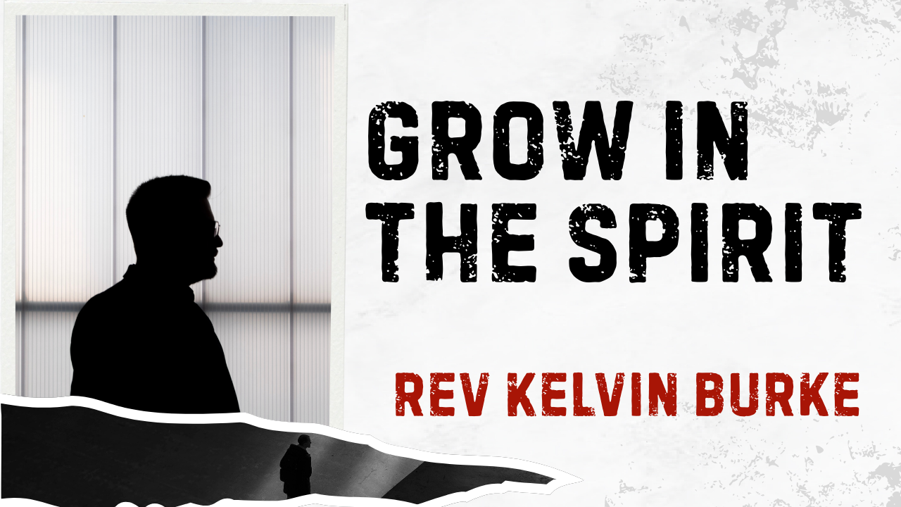Grow in the Spirit