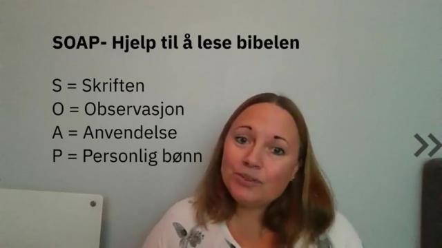 SOAP et verktøy til å lese i bibelen – Anja Thorbjørnsen