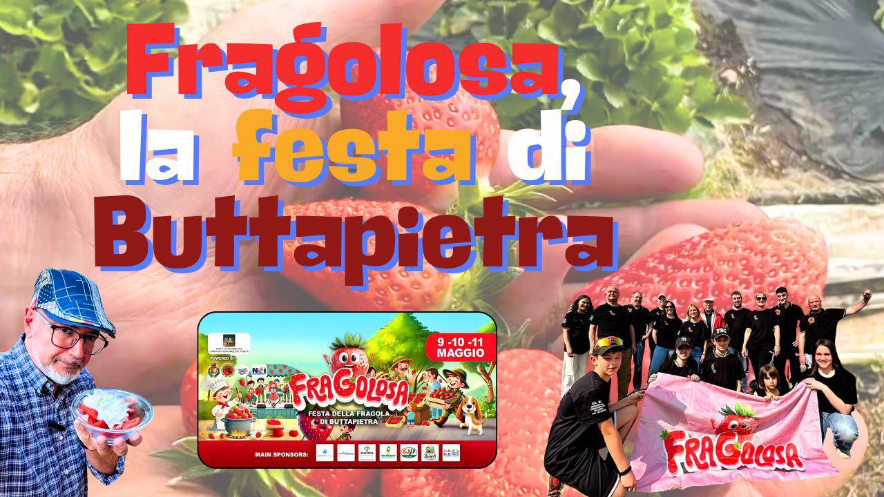 A Buttapietra arriva Fragolosa!