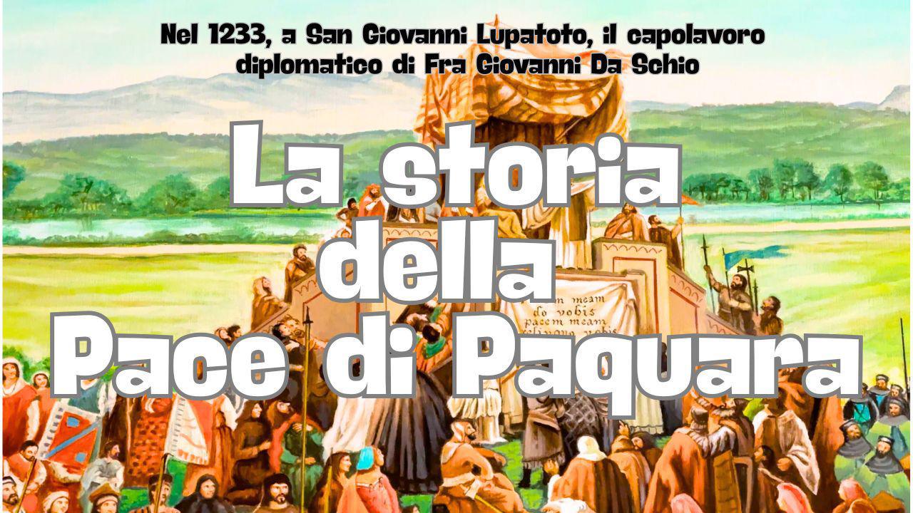 L'effimera pace di Paquara di San Giovanni Lupatoto