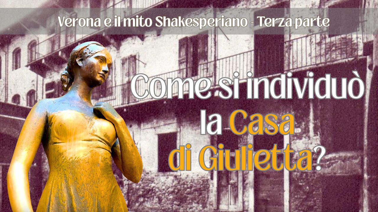 Il mito di Giulietta: La vera storia della casa